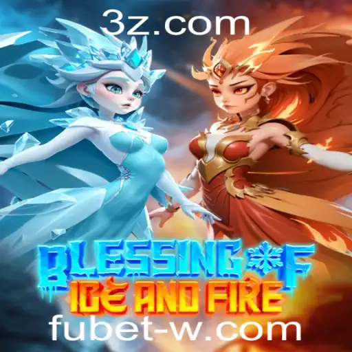 fubet - Descubra o Fascinante Mundo de 'Blessing of Ice and Fire'