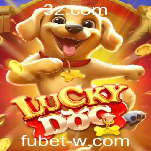 fubet - Explorando o Universo de LuckyDog: Regras e Estratégias